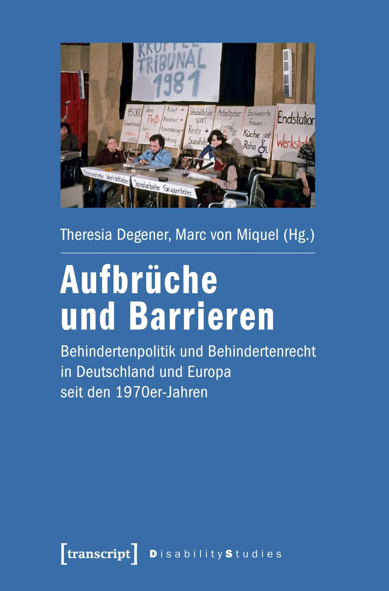 Cover: 9783837643893 | Aufbrüche und Barrieren | Theresia Degener | Taschenbuch | 346 S.