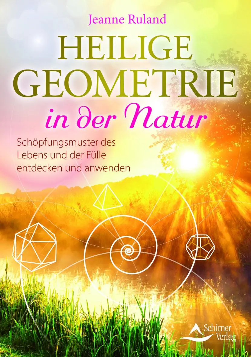 Cover: 9783843413893 | Heilige Geometrie in der Natur | Jeanne Ruland | Buch | 200 S. | 2019