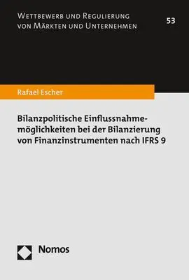 Cover: 9783848773893 | Bilanzpolitische Einflussnahmemöglichkeiten bei der Bilanzierung...