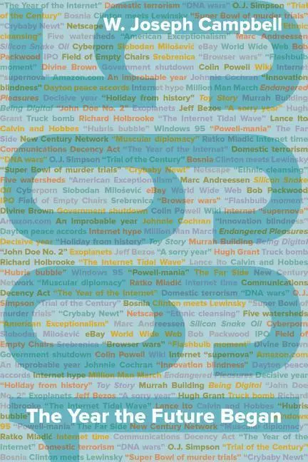 Cover: 9780520273993 | 1995 | The Year the Future Began | W Joseph Campbell | Buch | Gebunden