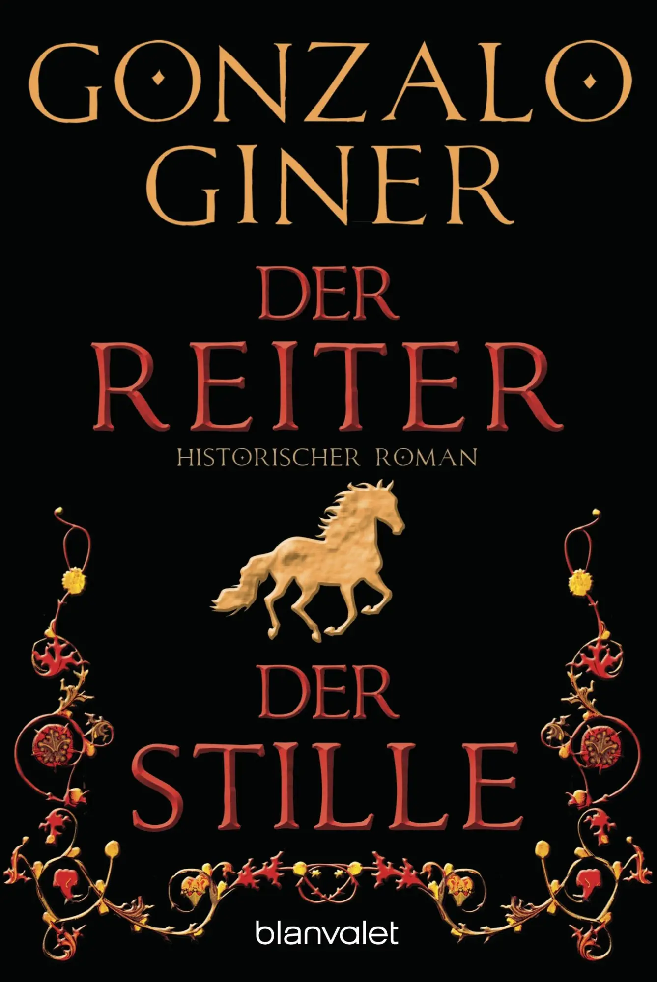 Cover: 9783442383993 | Der Reiter der Stille | Gonzalo Giner | Taschenbuch | 768 S. | Deutsch