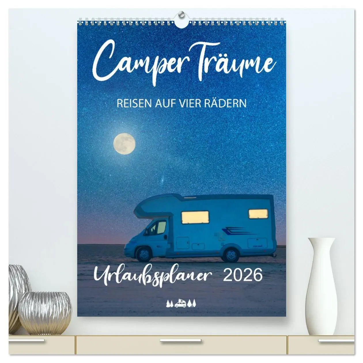 Cover: 9783516323993 | Camper Träume Urlaub auf vier Rädern (hochwertiger Premium...