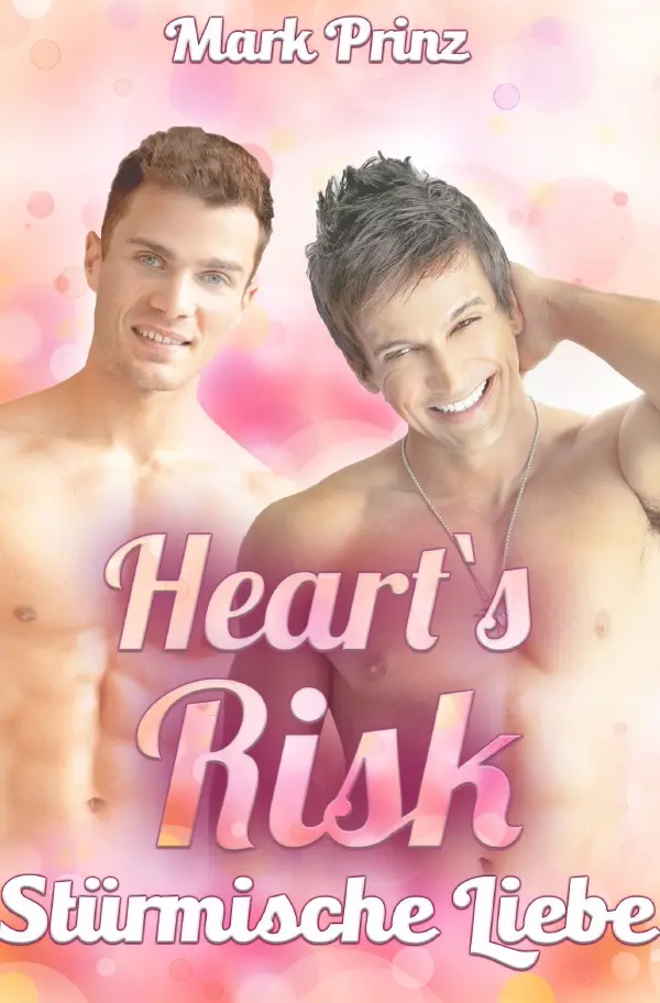 Cover: 9783750273993 | Hearts Risk / Hearts Risk - Stürmische Liebe | Mark Prinz | Buch