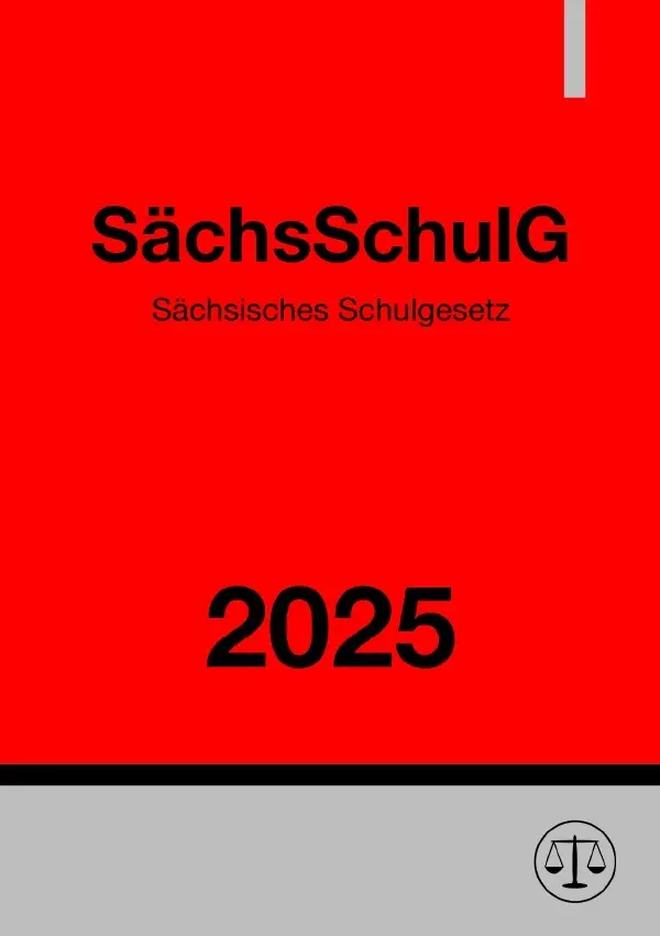 Cover: 9783819053993 | Sächsisches Schulgesetz - SächsSchulG 2025 | DE | Ronny Studier | Buch