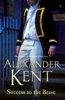 Cover: 9780099594093 | Success to the Brave | Alexander Kent | Taschenbuch | Englisch | 2014