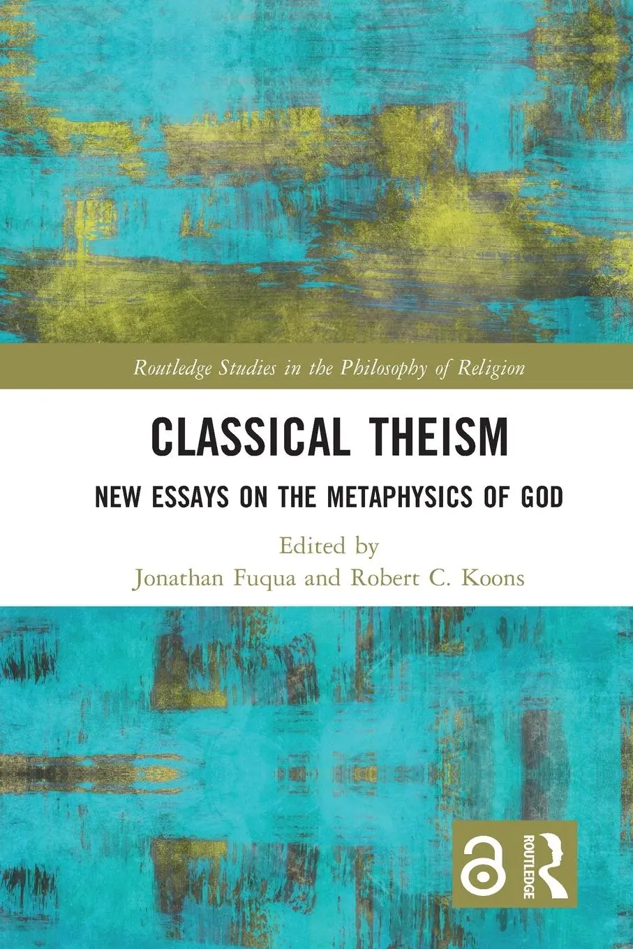 Cover: 9781032064093 | Classical Theism | New Essays on the Metaphysics of God | Taschenbuch