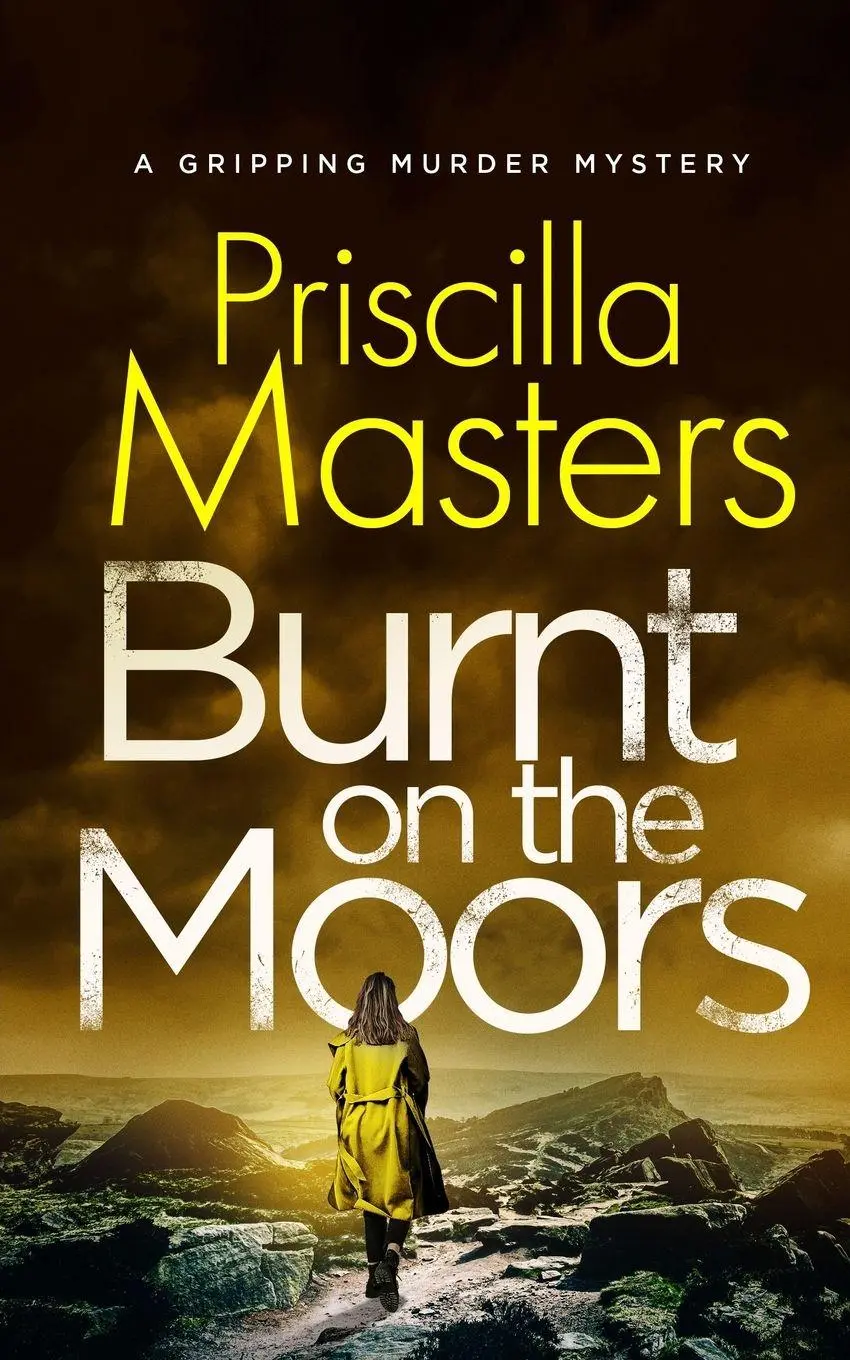 Cover: 9781804054093 | BURNT ON THE MOORS a gripping murder mystery | Priscilla Masters