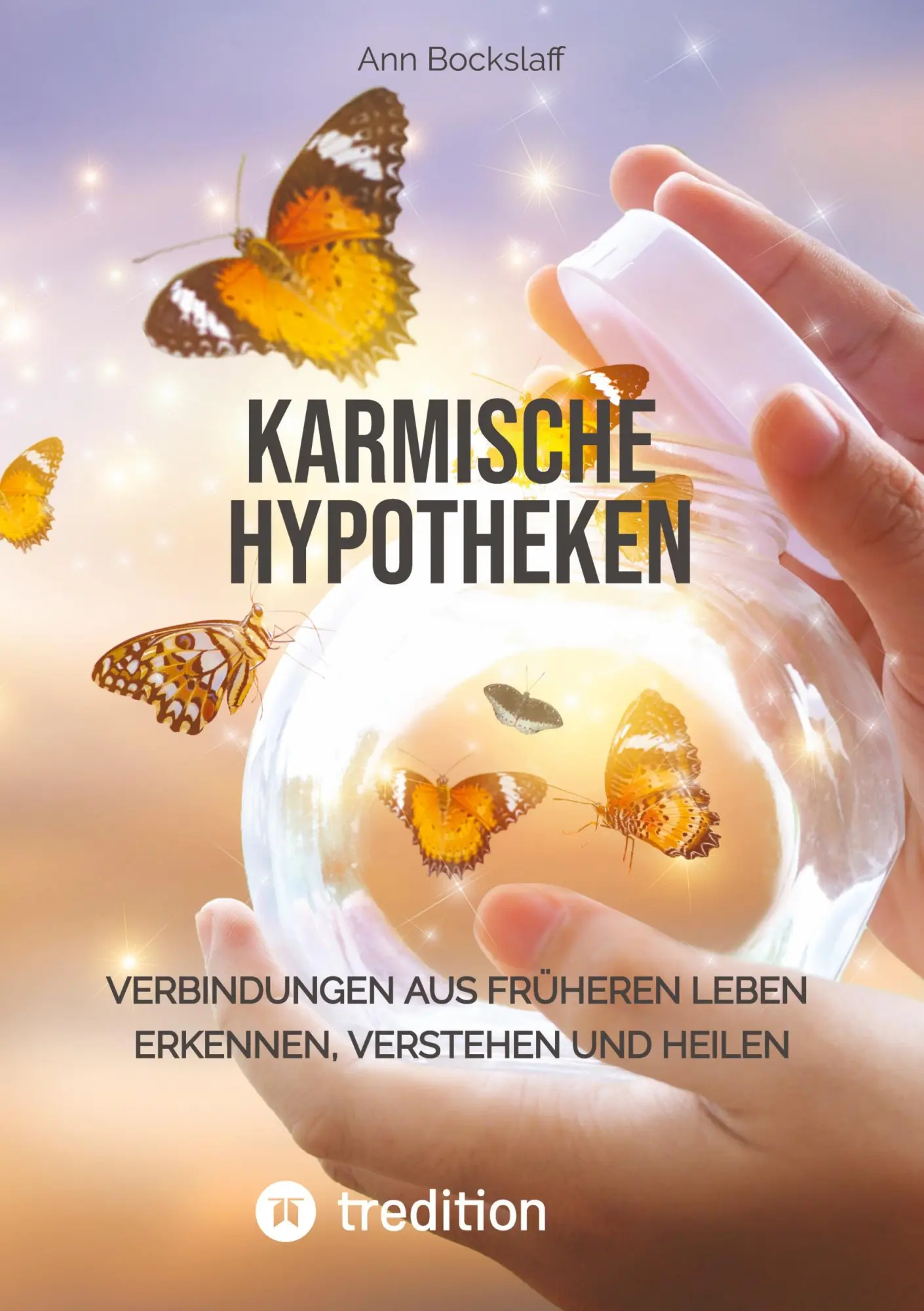 Cover: 9783347784093 | Karmische Hypotheken | Ann Bockslaff | Taschenbuch | 164 S. | Deutsch