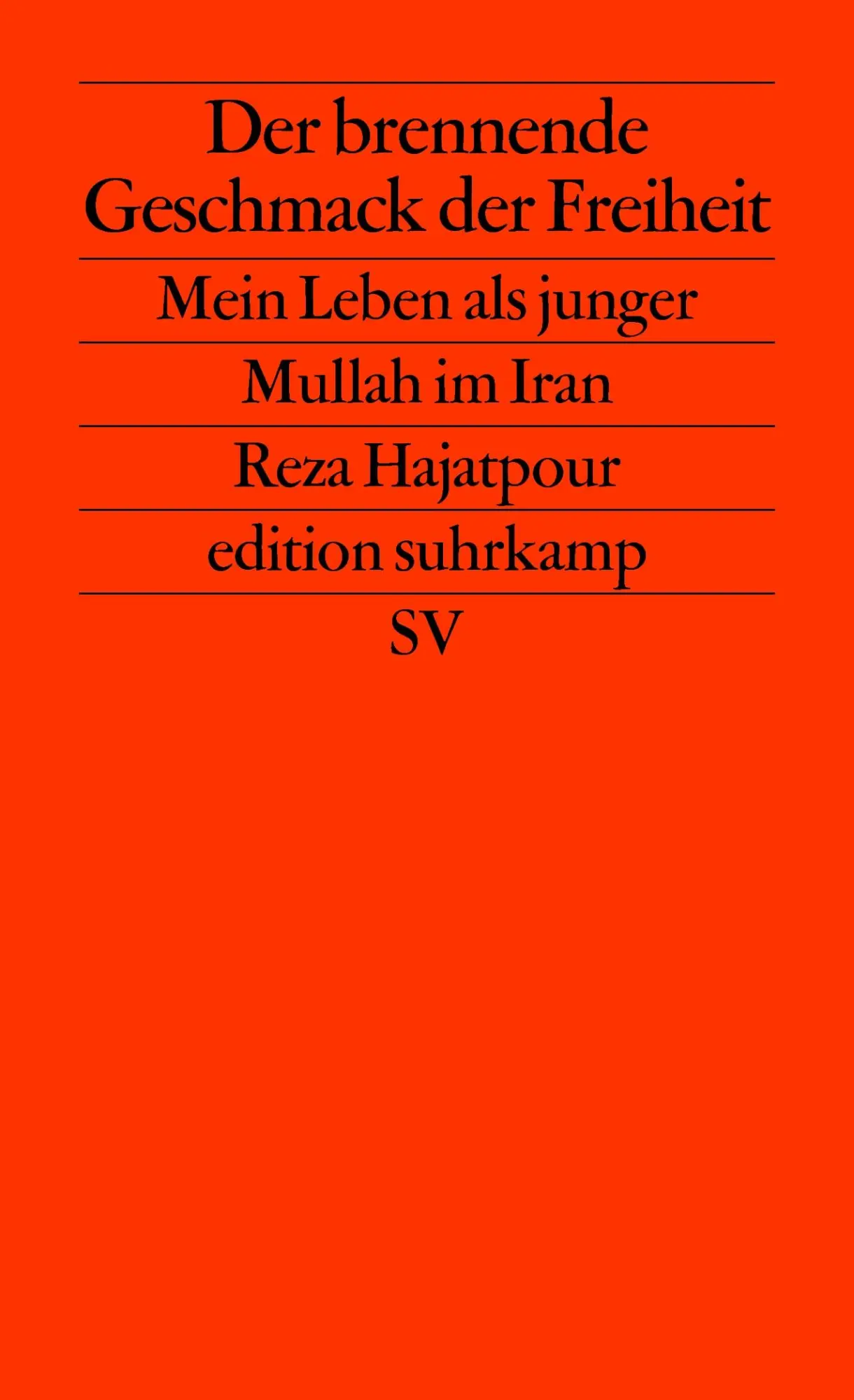 Cover: 9783518124093 | Der brennende Geschmack der Freiheit | Reza Hajatpour | Taschenbuch