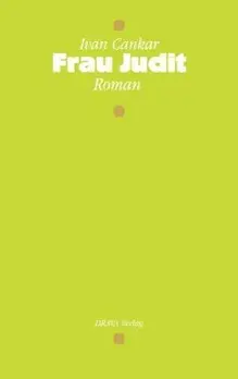Cover: 9783854354093 | Frau Judit | Roman | Ivan Cankar | Buch | 168 S. | Deutsch | 2004