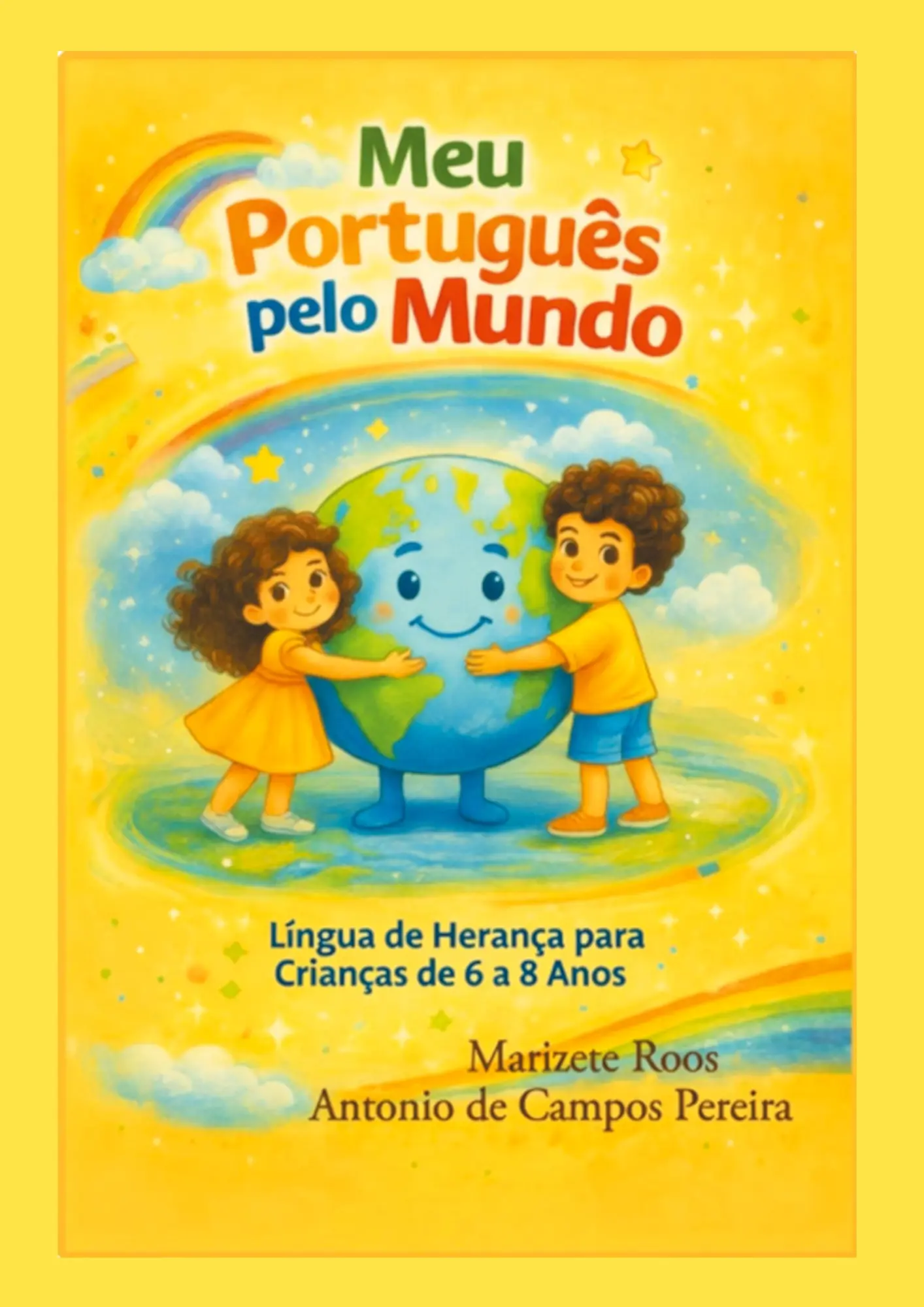 Cover: 9789181144093 | Meu Português pelo Mundo | Marizete Roos (u. a.) | Taschenbuch | 2026