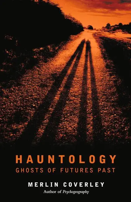 Cover: 9780857304193 | Hauntology | Ghosts of Futures Past | Merlin Coverley | Taschenbuch