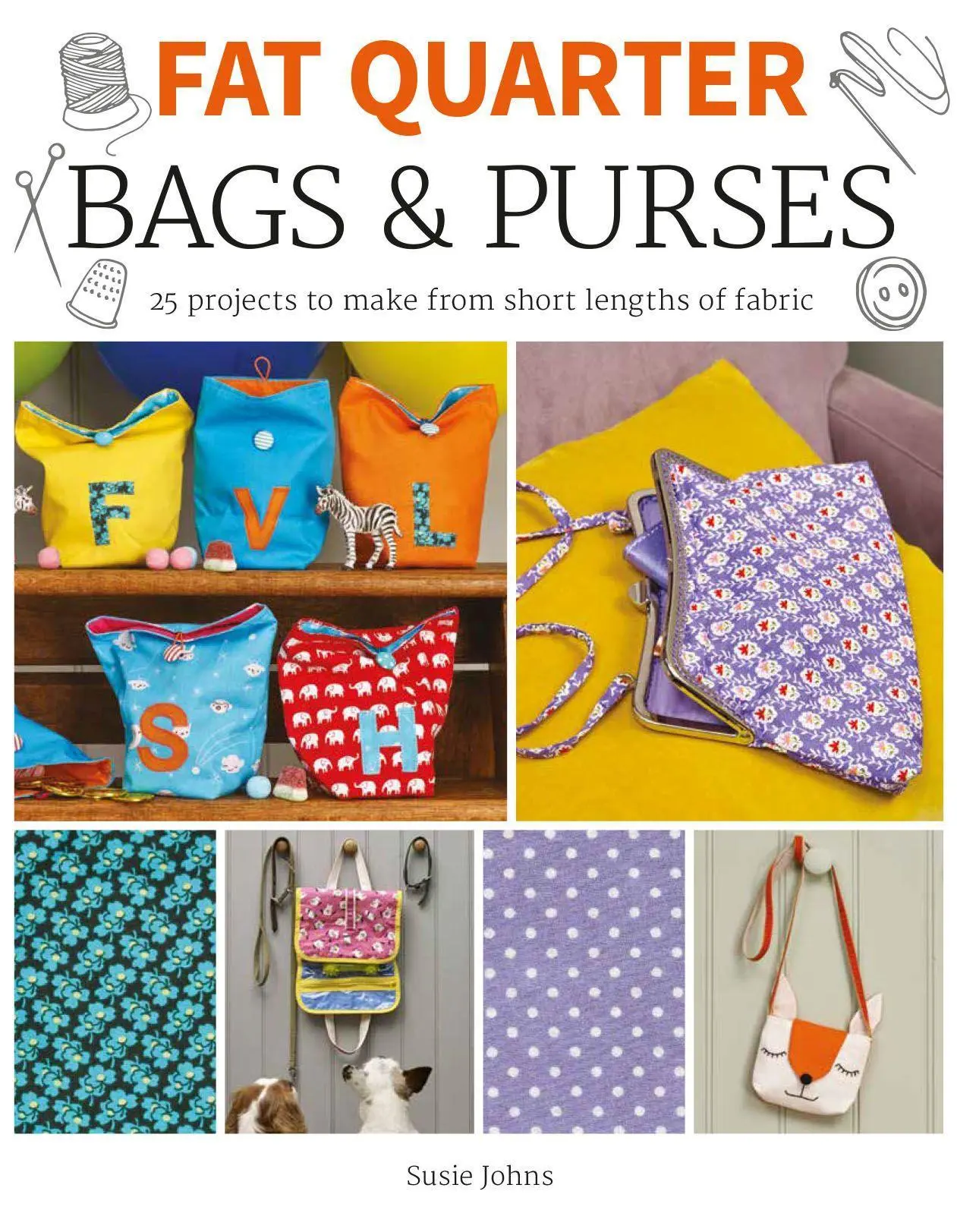Cover: 9781784944193 | Fat Quarter: Bags &amp; Purses | Susie Johns | Taschenbuch | Fat Quarter