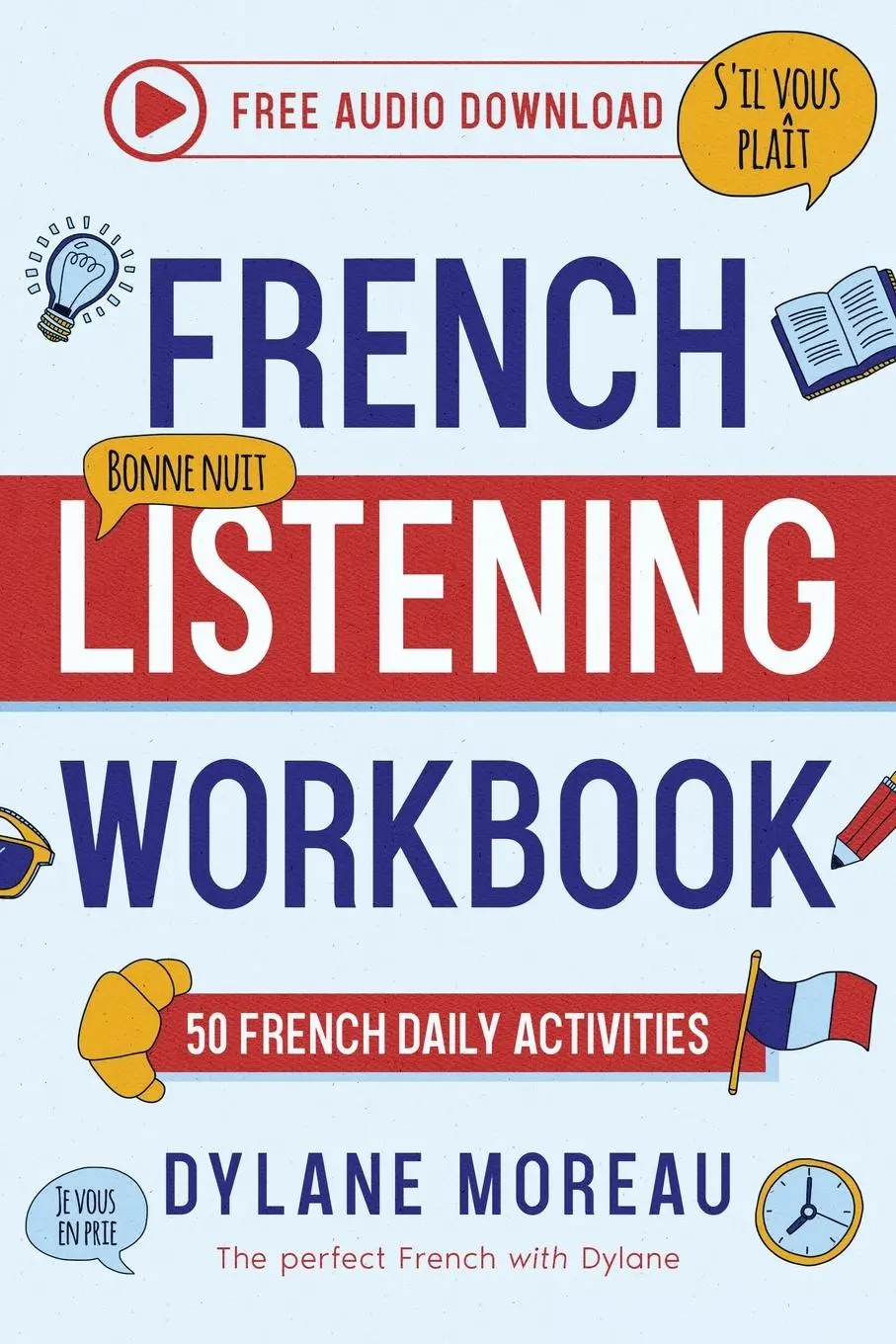 Cover: 9781998024193 | Frenhc Listening Workbook - 50 French Listening Activities for...