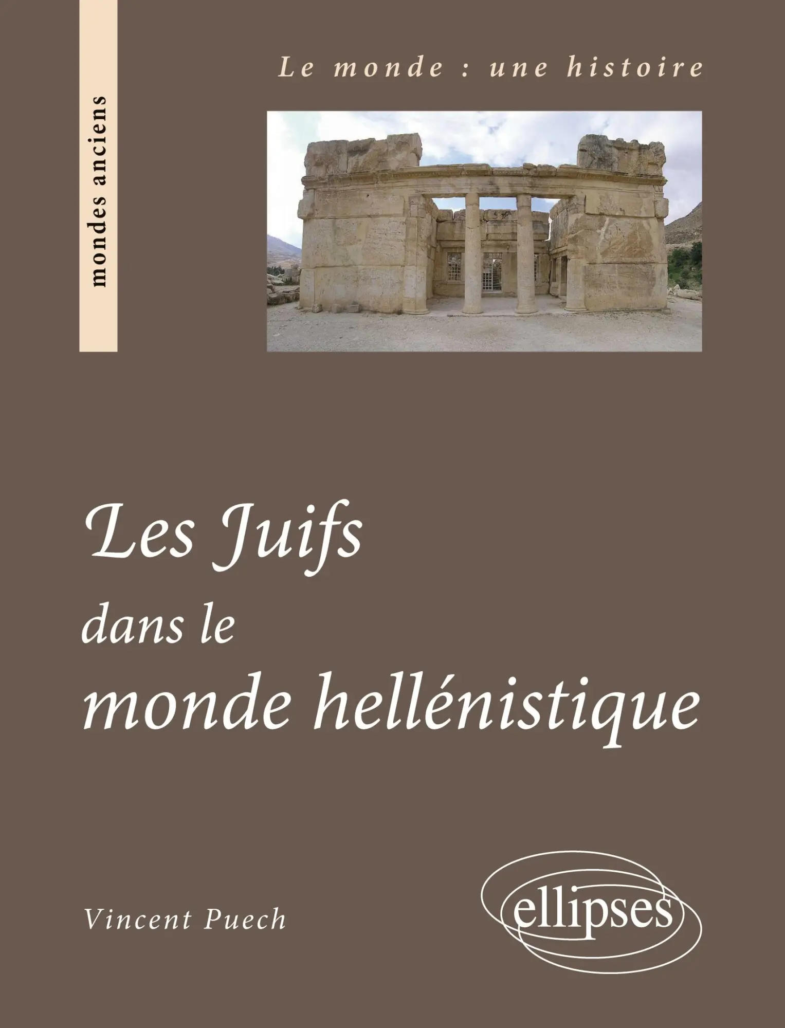 Cover: 9782729874193 | Les juifs dans le monde hellénistique | Vincent Puech | Taschenbuch