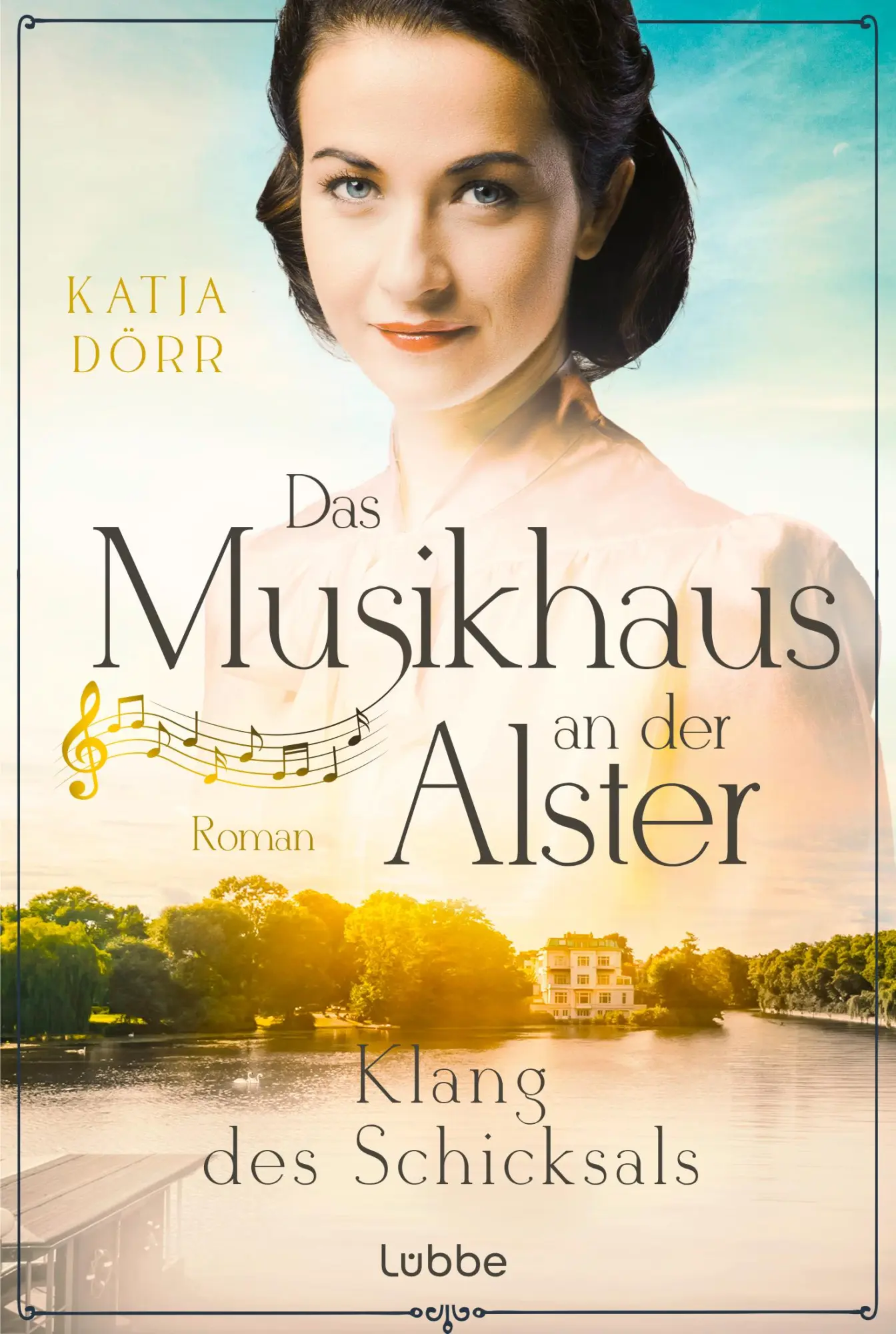 Cover: 9783404194193 | Das Musikhaus an der Alster - Klang des Schicksals | Katja Dörr | Buch