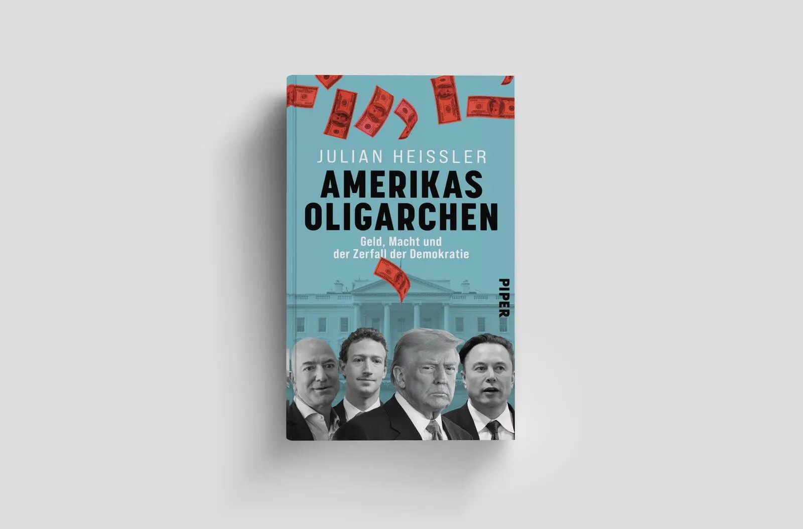 Bild: 9783492074193 | Amerikas Oligarchen | Julian Heißler | Buch | 256 S. | Deutsch | 2025
