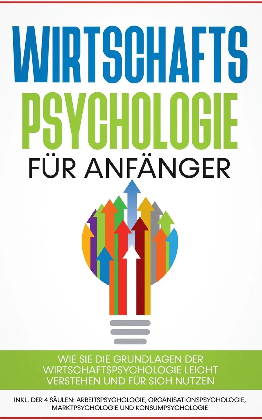 Cover: 9783755724193 | Wirtschaftspsychologie für Anfänger | Martin Kulas | Taschenbuch