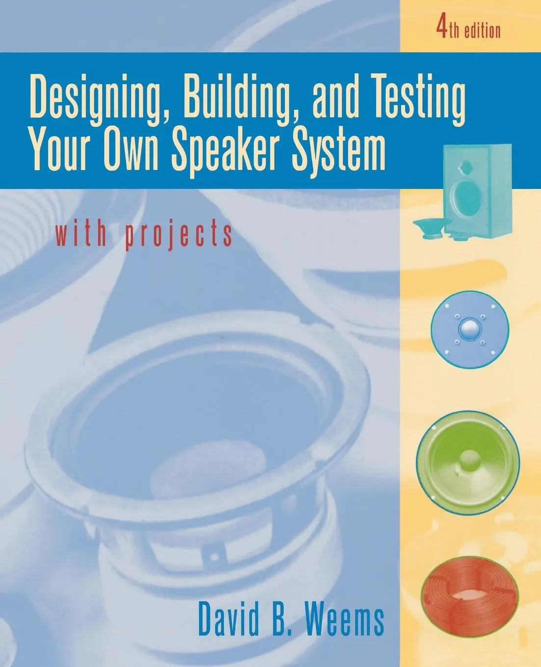 Cover: 9780070694293 | Designing, Building, and Testing Your Own Speaker System with Projects