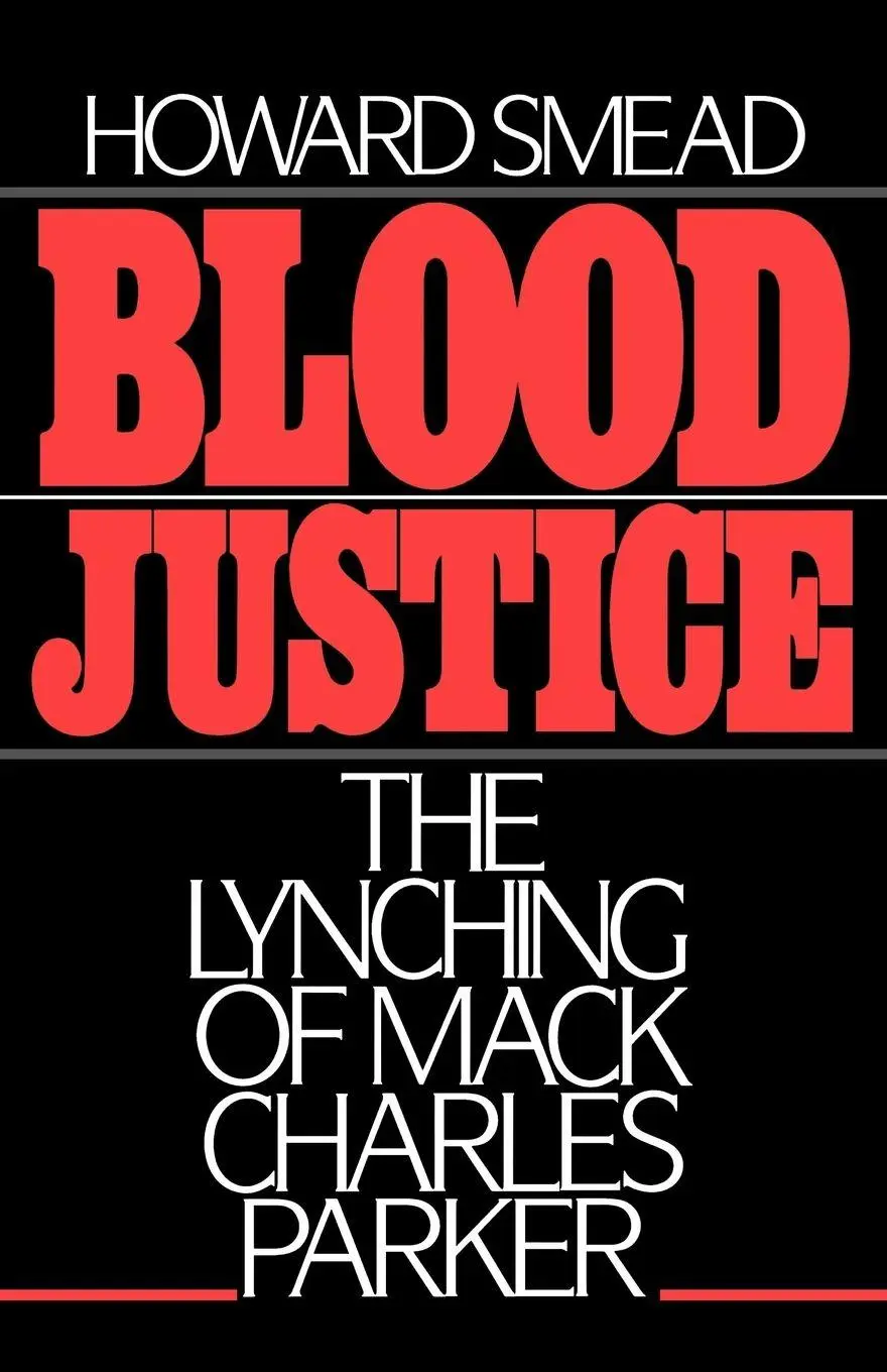 Cover: 9780195054293 | Blood Justice | The Lynching of Mack Charles Parker | Howard Smead