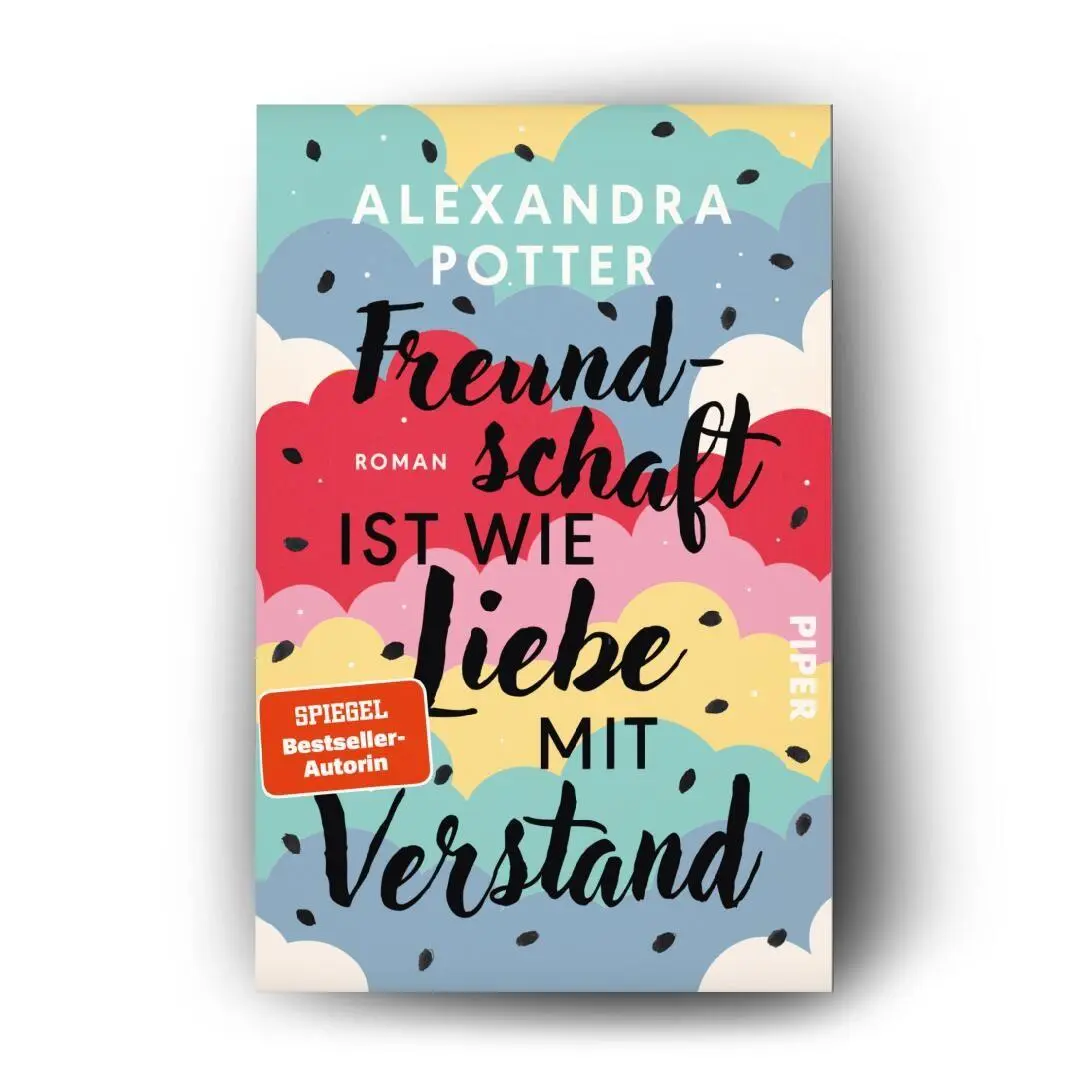 Bild: 9783492064293 | Freundschaft ist wie Liebe mit Verstand  | Alexandra Potter | Buch