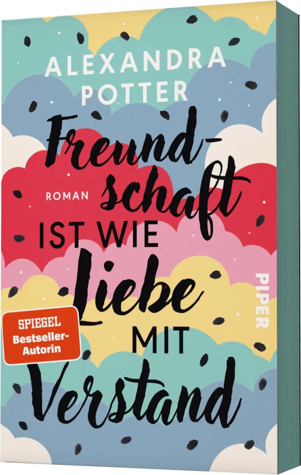 Bild: 9783492064293 | Freundschaft ist wie Liebe mit Verstand  | Alexandra Potter | Buch