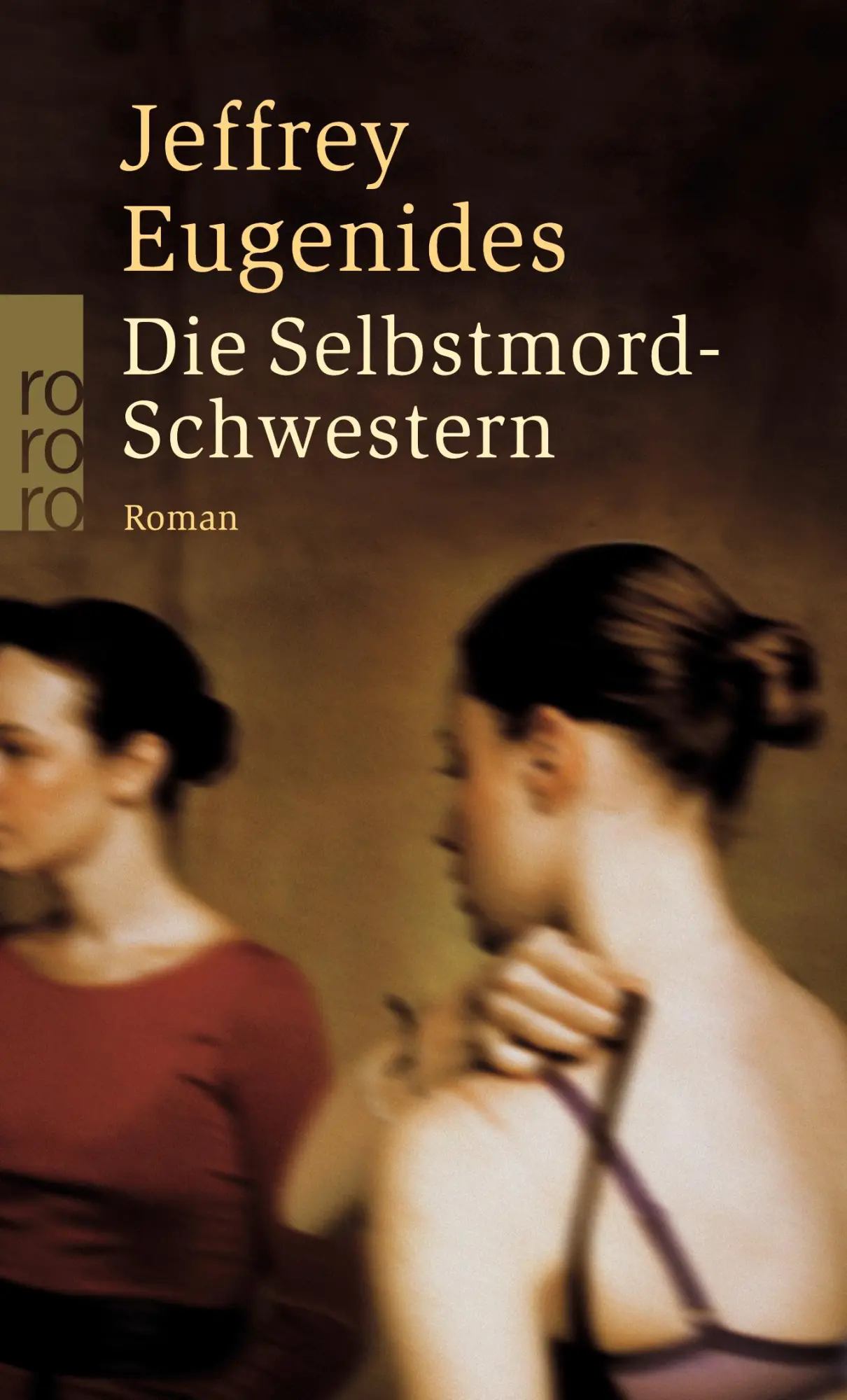 Cover: 9783499234293 | Die Selbstmord-Schwestern | Jeffrey Eugenides | Taschenbuch | 251 S.