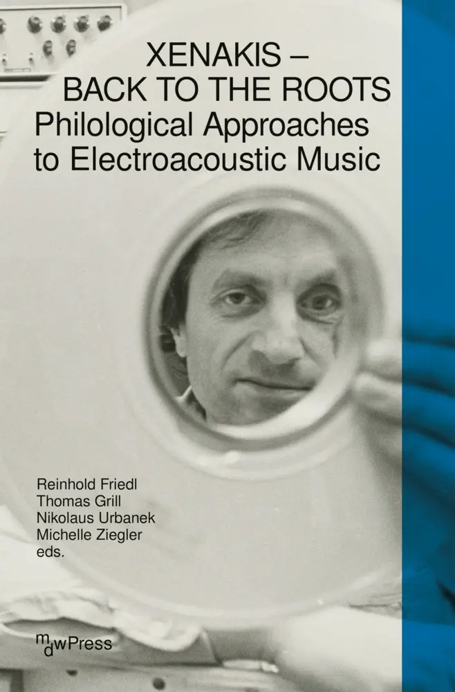 Cover: 9783837674293 | Xenakis - Back to the Roots | Reinhold Friedl (u. a.) | Taschenbuch