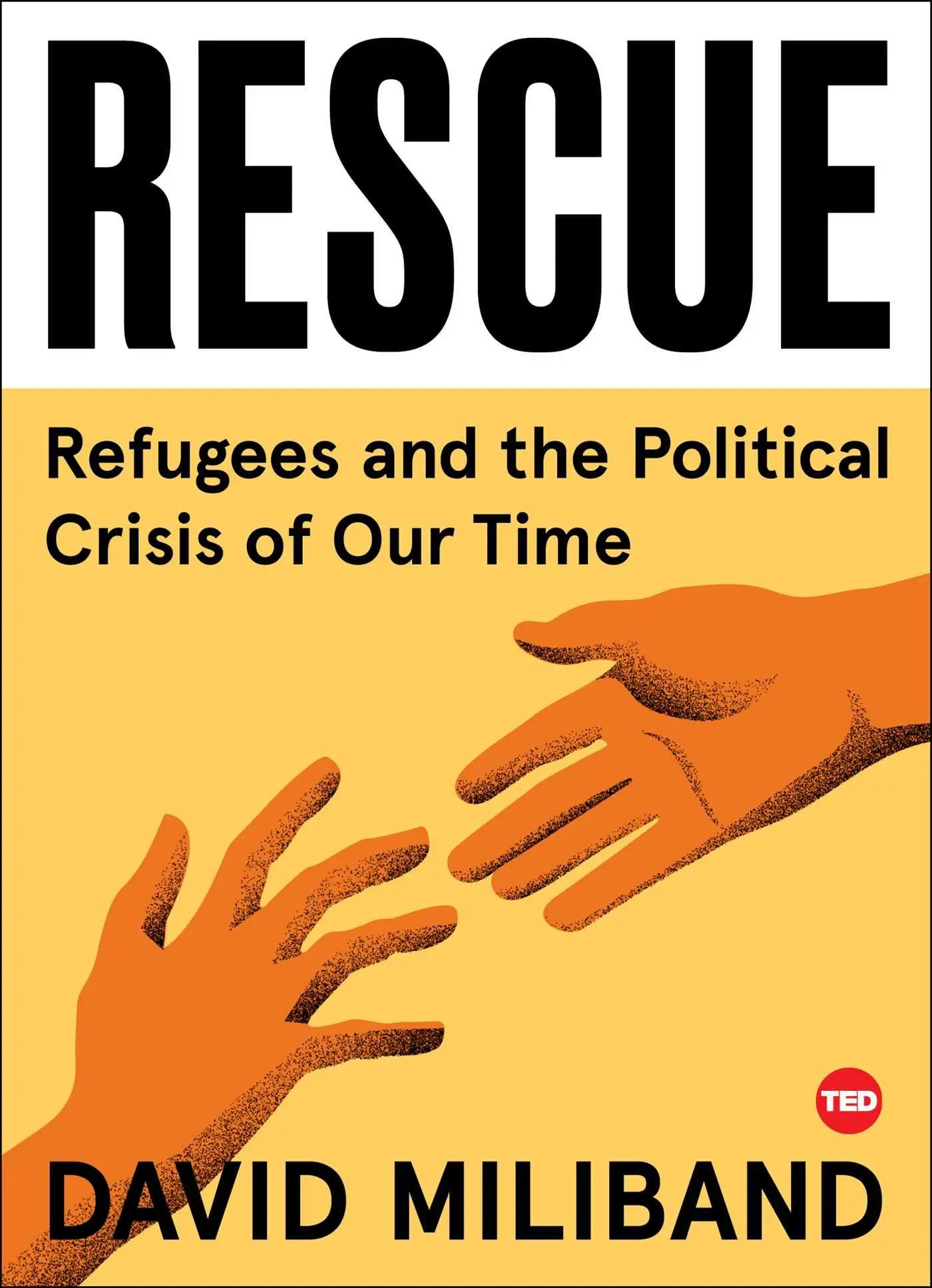 Cover: 9781501154393 | Rescue | Refugees and the Political Crisis of Our Time | Miliband
