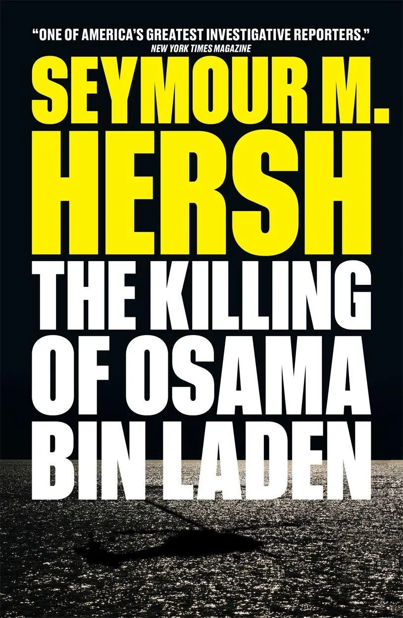 Cover: 9781784784393 | KILLING OF OSAMA BIN LADEN | Seymour M. Hersh | Taschenbuch | Englisch