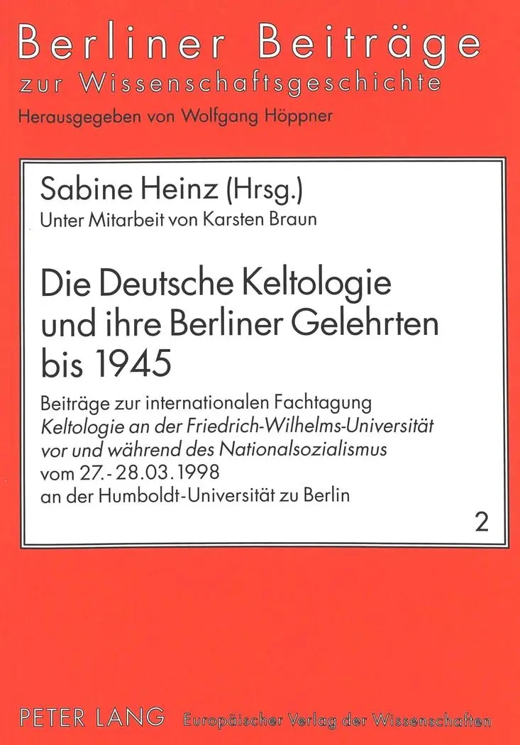 Cover: 9783631334393 | Die Deutsche Keltologie und ihre Berliner Gelehrten bis 1945 | Heinz