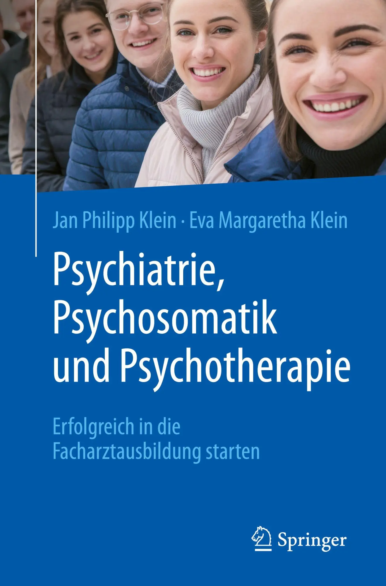 Cover: 9783662714393 | Psychiatrie, Psychosomatik und Psychotherapie | Klein (u. a.) | Buch