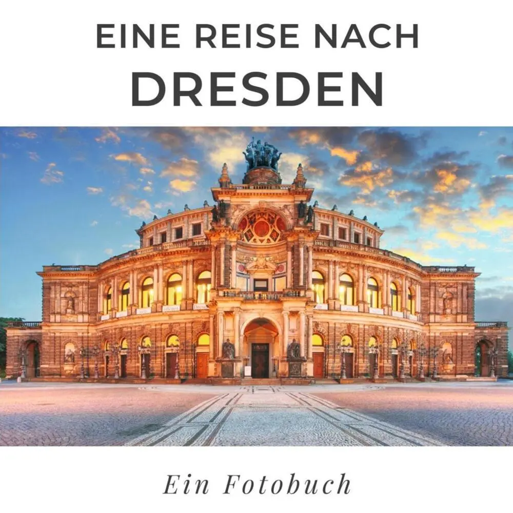 Cover: 9783750514393 | Eine Reise nach Dresden | Ein Fotobuch | Bibi Hübsch | Taschenbuch
