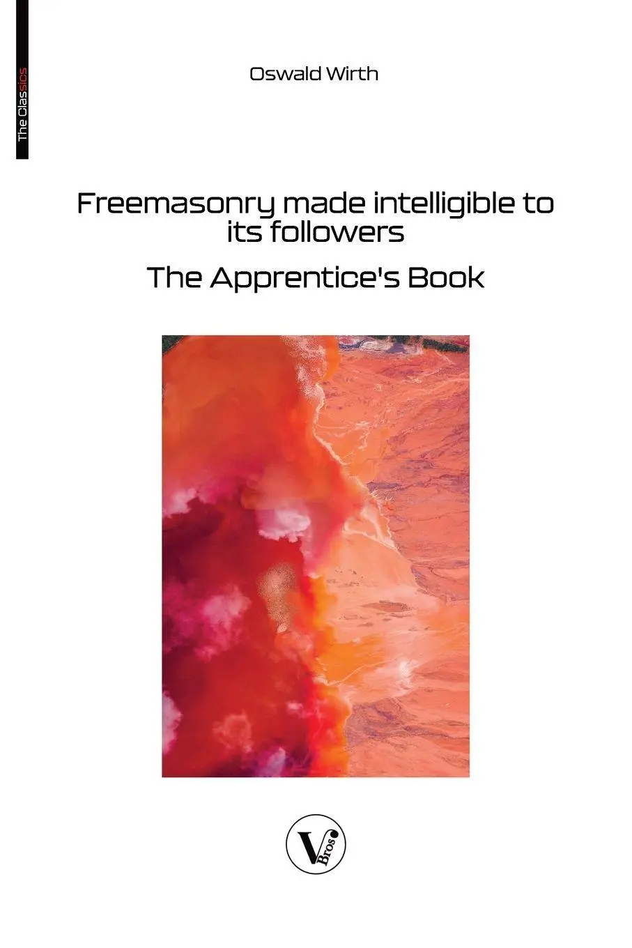 Cover: 9782487364493 | Freemasonry made intelligible to its followers | The Apprentice's Book