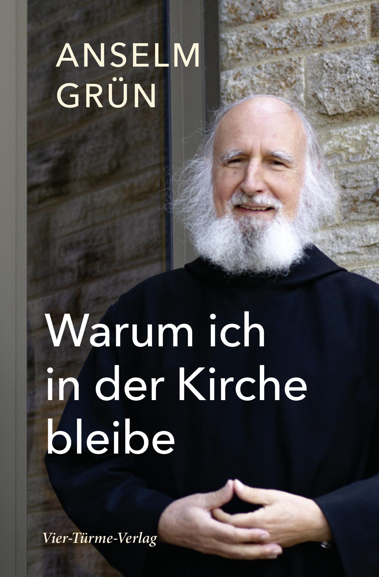 Cover: 9783736504493 | Warum ich in der Kirche bleibe | Anselm Grün | Buch | 52 S. | Deutsch