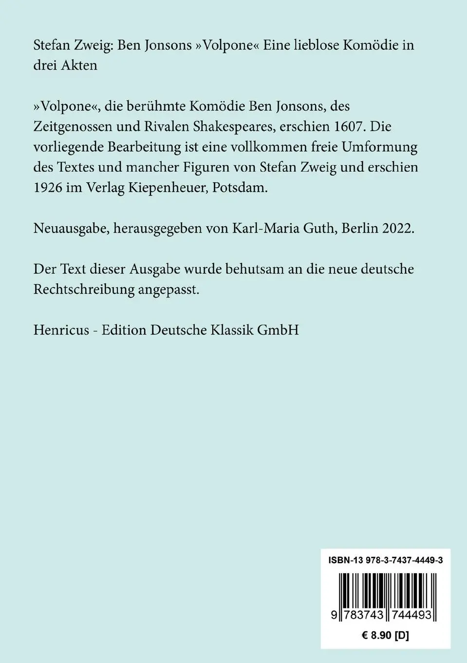 Rückseite: 9783743744493 | Ben Jonsons »Volpone« | Eine lieblose Komödie in drei Akten | Zweig