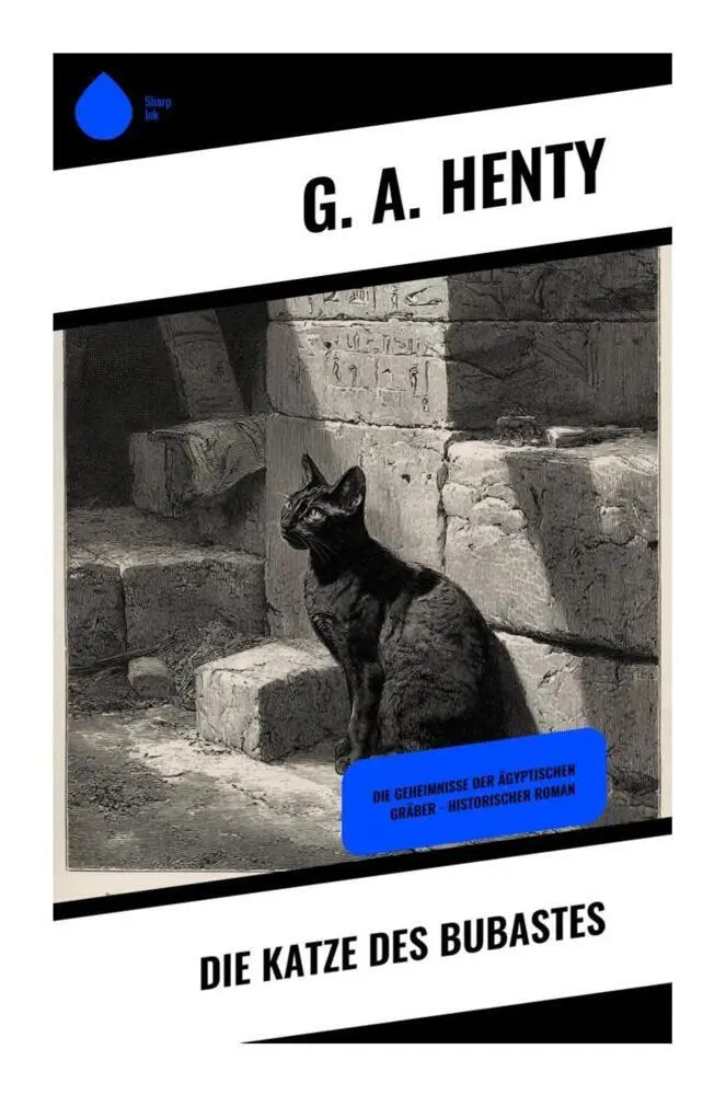 Cover: 9788028394493 | Die Katze des Bubastes | G. A. Henty | Taschenbuch | 192 S. | Deutsch