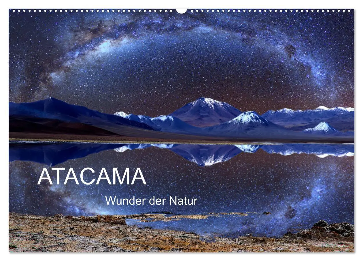 Cover: 9783457794593 | ATACAMA Wunder der Natur (Wandkalender 2026 DIN A2 quer), CALVENDO...