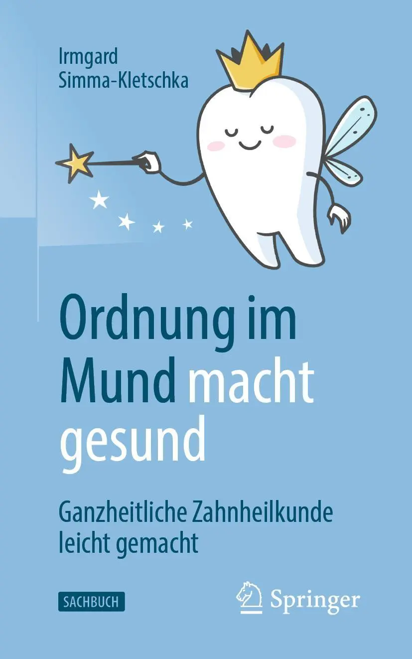 Cover: 9783662624593 | Ordnung im Mund macht gesund | Irmgard Simma-Kletschka | Taschenbuch Cover: 9783662624593 | Ordnung im Mund macht gesund | Irmgard Simma-Kletschka | Taschenbuch