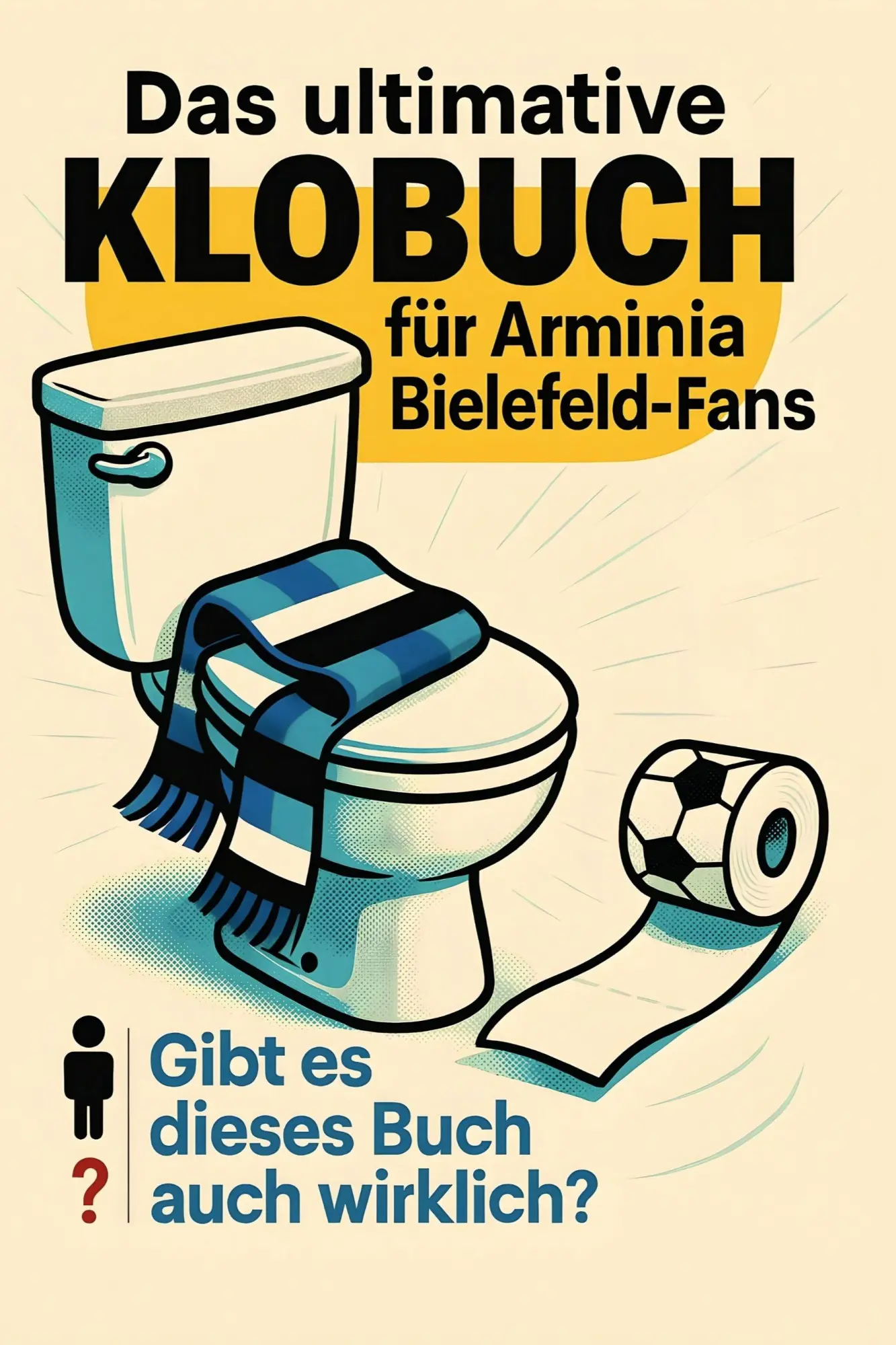 Cover: 9783695394593 | Das ultimative Klobuch für Arminia Bielefeld-Fans | Clara Fischer
