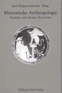 Cover: 9783770534593 | Rhetorische Anthropologie | Studien zum Homo rhetoricus | Taschenbuch