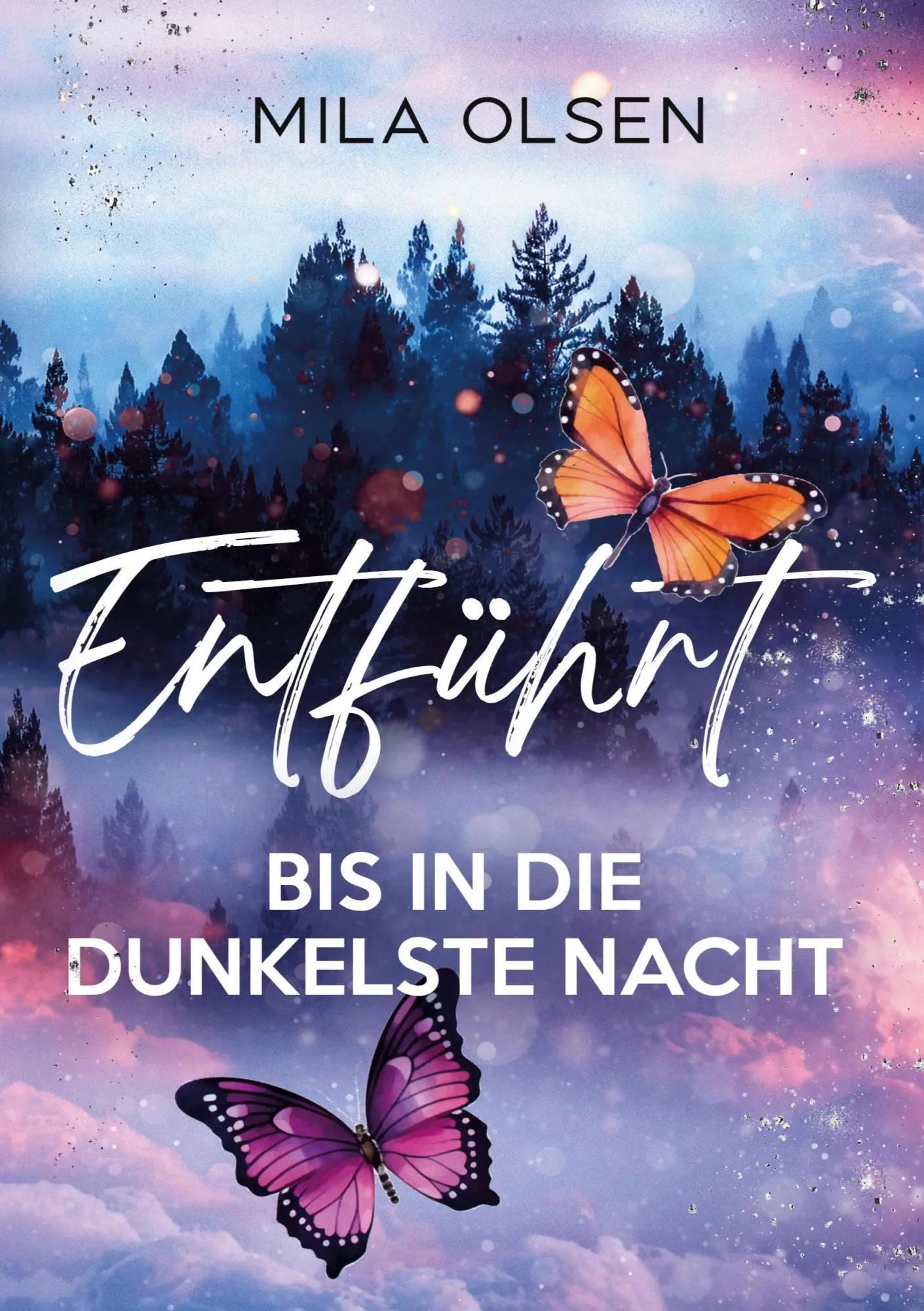 Cover: 9783989354593 | Entführt - Bis in die dunkelste Nacht | Mila Olsen | Taschenbuch