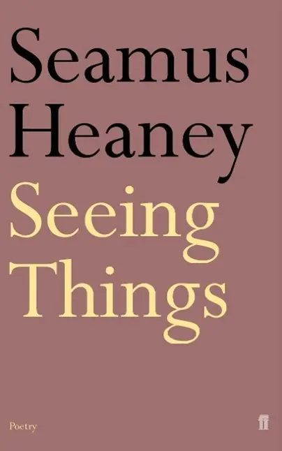 Cover: 9780571144693 | Seeing Things | Seamus Heaney | Taschenbuch | Kartoniert / Broschiert