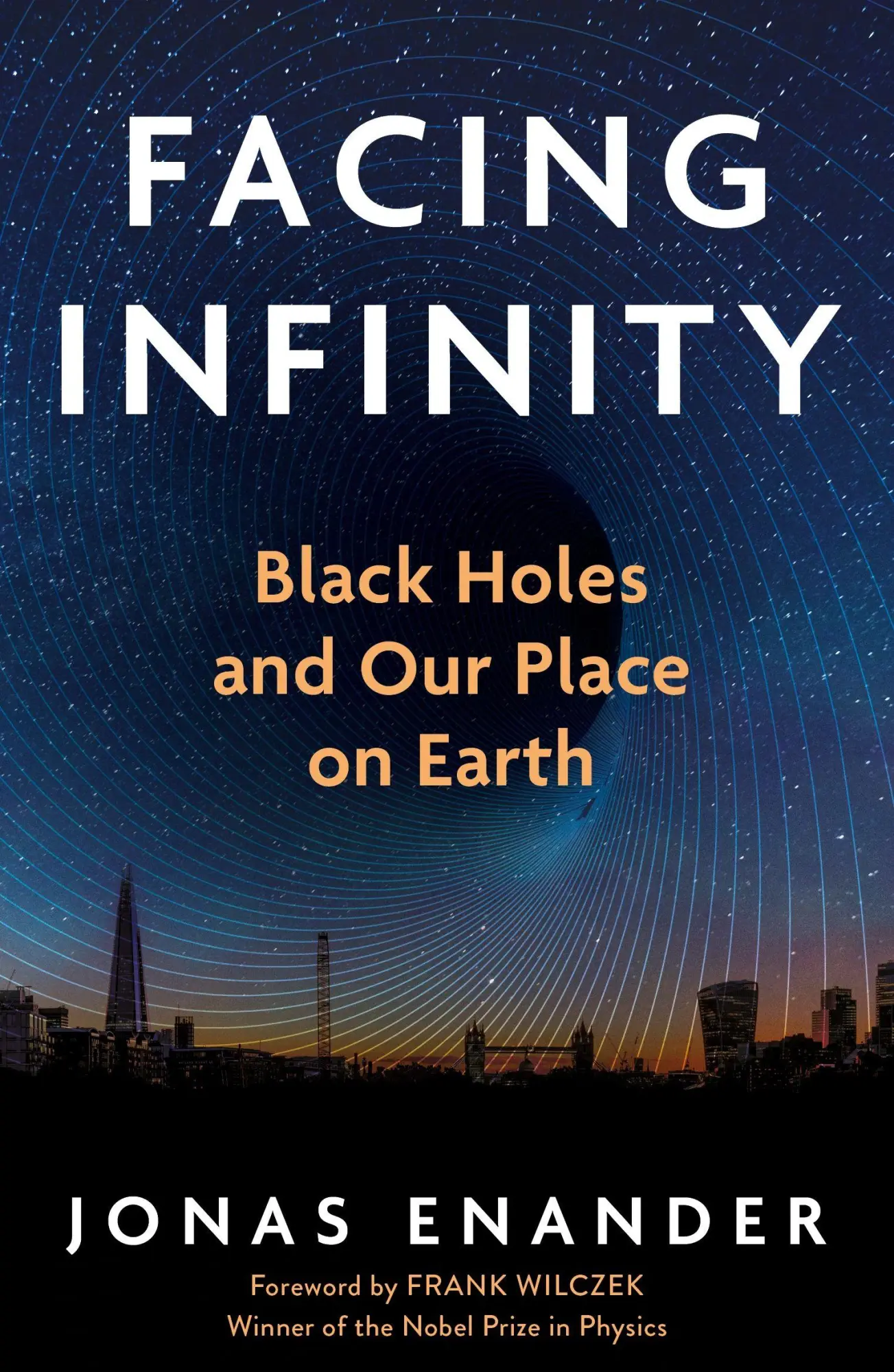 Cover: 9781805464693 | Facing Infinity | Black Holes and Our Place on Earth | Jonas Enander