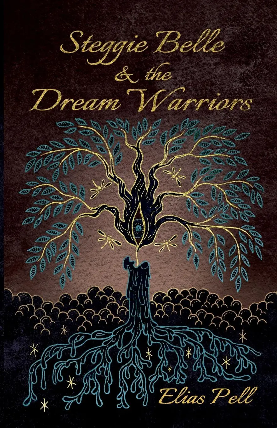 Cover: 9781916344693 | Steggie Belle and the Dream Warriors | Elias Pell | Taschenbuch | 2020