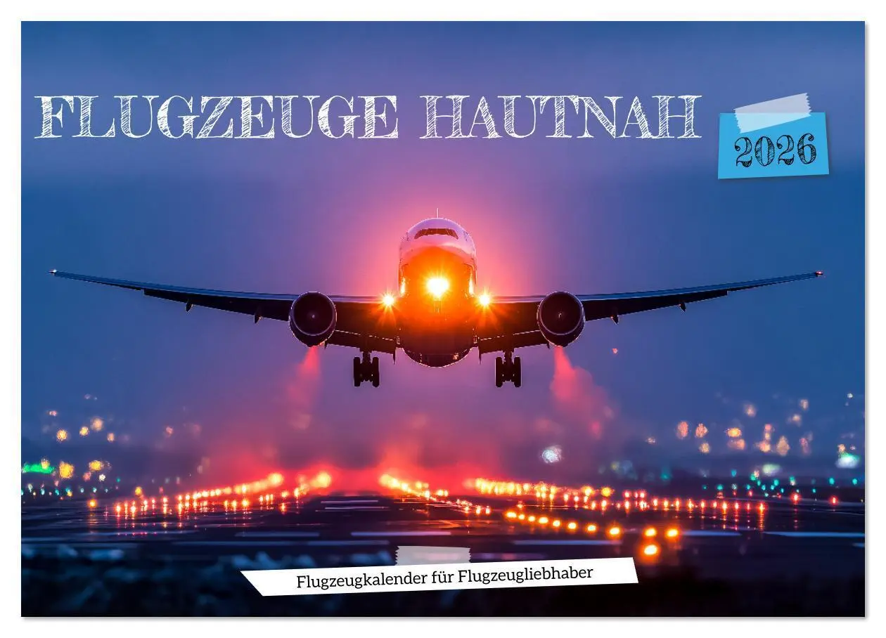 Cover: 9783516634693 | Flugzeuge hautnah - Flugzeugkalender für Flugzeugliebhaber...