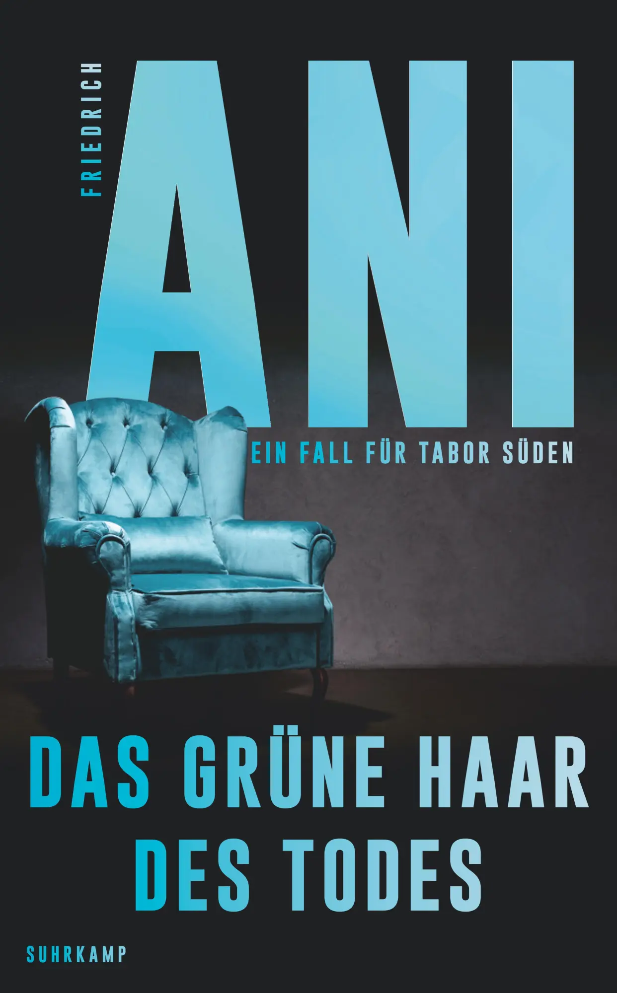 Cover: 9783518474693 | Das grüne Haar des Todes | Ein Fall für Tabor Süden | Friedrich Ani