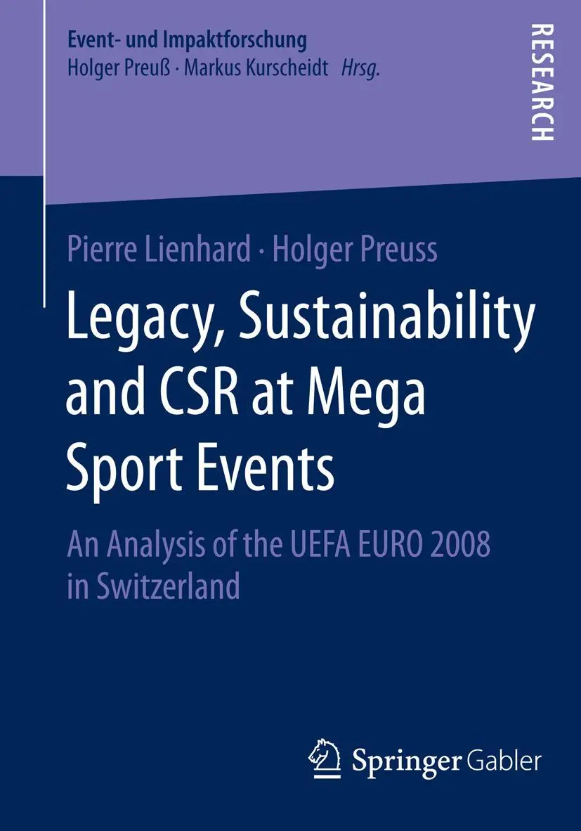 Cover: 9783658064693 | Legacy, Sustainability and CSR at Mega Sport Events | Lienhard (u. a.)