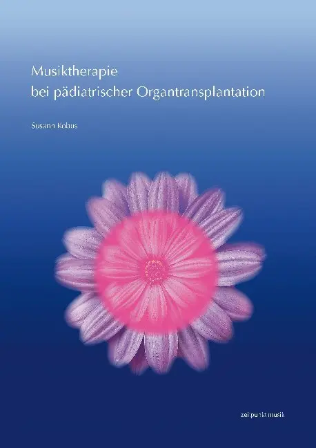 Cover: 9783954904693 | Musiktherapie bei pädiatrischer Organtransplantation | Susann Kobus