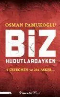 Cover: 9789751044693 | Biz Hudutlardayken | Osman Pamukoglu | Taschenbuch | Türkisch | 2023